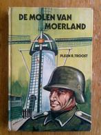 De molen van Moerland,  door Pleun R. Troost, Ophalen of Verzenden, Tweede Wereldoorlog, Gelezen, Overige onderwerpen