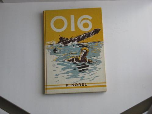 Door K.Norel 016 Met tekeningen van Jan Lutz Vierde Druk 016, Boeken, Overige Boeken, Gelezen, Ophalen of Verzenden