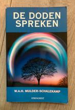 W.A.H. Mulder-Schalekamp - De doden spreken, Ophalen of Verzenden, Gelezen, W.A.H. Mulder-Schalekamp, Achtergrond en Informatie