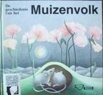 De geschiedenis van het Muizenvolk - Una Jacobs"", Boeken, Ophalen of Verzenden, Zo goed als nieuw, Una Jacobs