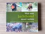 Paul de Vos - Wat een jachthond moet weten, Honden, Ophalen of Verzenden, Zo goed als nieuw, Paul de Vos