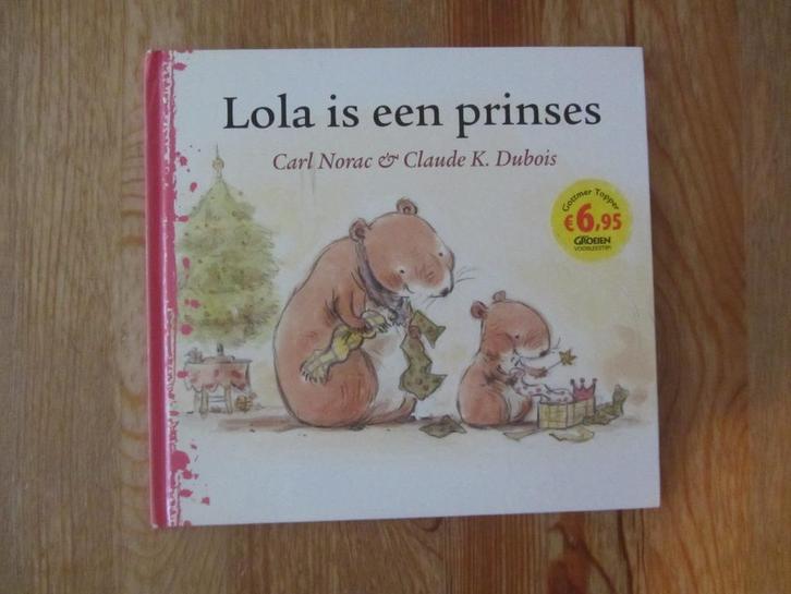 Lola is een prinses, Boeken, Kinderboeken | Baby's en Peuters, Zo goed als nieuw, 3 tot 4 jaar, Ophalen of Verzenden
