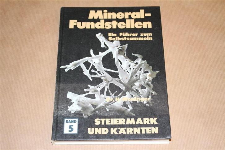 Boek - Mineralfundstellen - Steiermark & Kärnten, Verzamelen, Mineralen en Fossielen, Ophalen of Verzenden