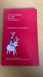 Geschiedenis? een hoofdvak - A.th. van Deursen, Boeken, Ophalen of Verzenden, Overige niveaus, Geschiedenis