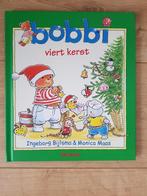 Bobbi boek. Bobbi viert Kerst., Boeken, Kinderboeken | Jeugd | onder 10 jaar, Ophalen of Verzenden, Zo goed als nieuw