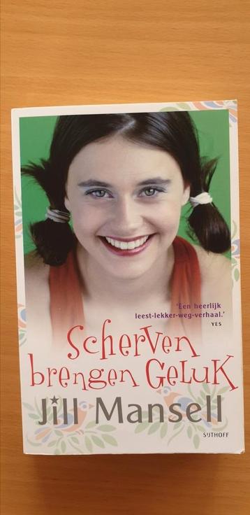 Jill Mansell : Scherven brengen Geluk. Verzenden 0,99euro beschikbaar voor biedingen