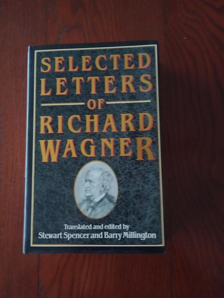 Selected Letters of Richard Wagner, Boeken, Muziek, Zo goed als nieuw, Artiest, Ophalen of Verzenden
