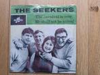 Seekers  " The carnaval is over ", Gebruikt, 7 inch, Single, Ophalen of Verzenden