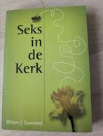 W.J. Ouweneel - Seks in de Kerk, Ophalen of Verzenden, Zo goed als nieuw, W.J. Ouweneel