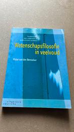 V. van den Bersselaar - Wetenschapsfilosofie in veelvoud, Ophalen of Verzenden, Zo goed als nieuw, V. van den Bersselaar
