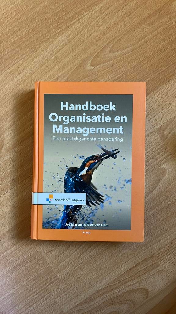Handboek Organisatie en Management. Een praktijkgerichte ben, Boeken, Sociale wetenschap, Ophalen of Verzenden, Zo goed als nieuw