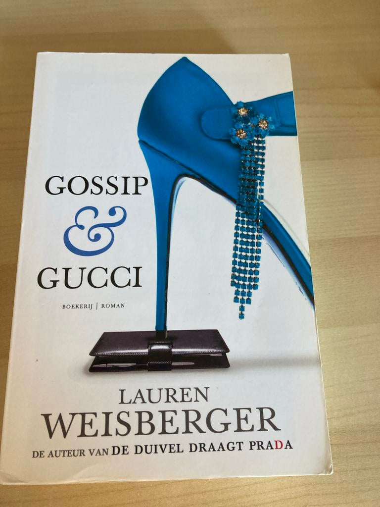 Gossip & Gucci - Lauren Weisberger (Boek), Ophalen of Verzenden, Gelezen, Amerika
