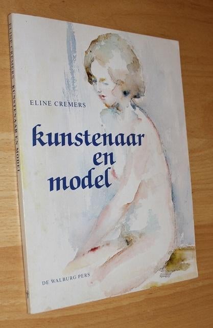KUNSTENAAR EN MODEL - Eline Cremers - 99354, Ophalen of Verzenden, Gelezen, Tekenen en Schilderen
