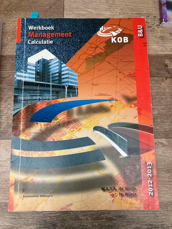 Werkboek Management Calculatie KOB 2012-2013, Boeken, Studieboeken en Cursussen, Gelezen, Overige niveaus, Gamma, Ophalen of Verzenden