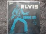Elvis Presley - Burning love NL 1972 FH, Gebruikt, 7 inch, Single, Ophalen of Verzenden