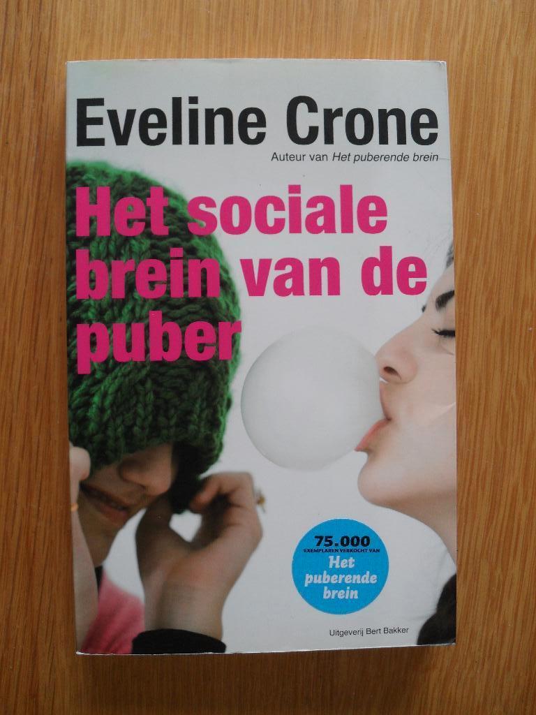 Het sociale brein van de puber van Eveline Crone, Ophalen of Verzenden, Gelezen