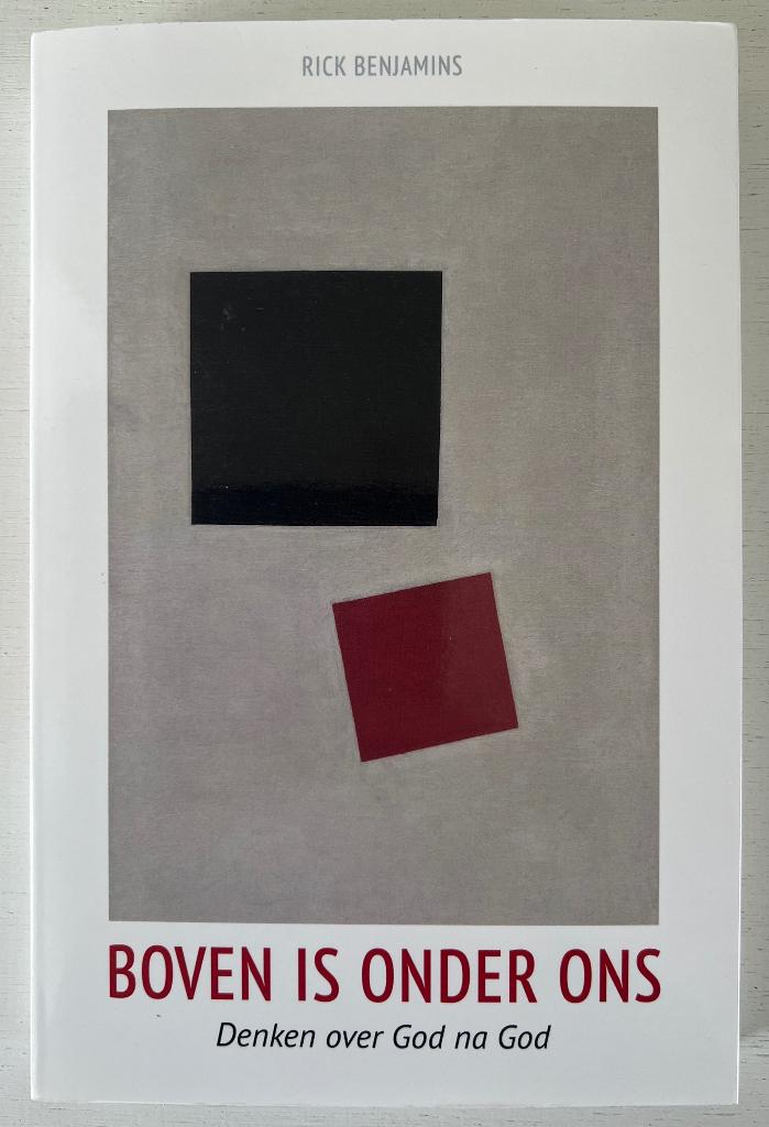 Boven is onder ons -  Denken over God na God, Boeken, Ophalen of Verzenden, Zo goed als nieuw