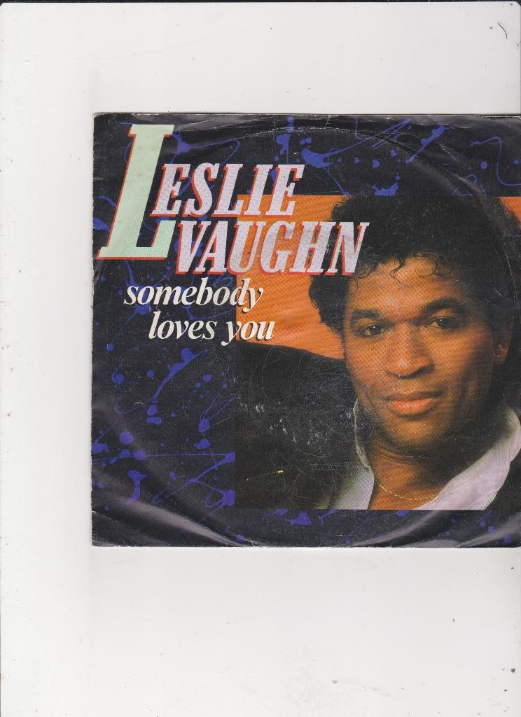Single Leslie Vaughn - Somebody loves you, Gebruikt, 7 inch, Single, Dance