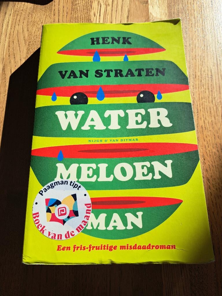 Watermeloen man boek Henk van Straaten, Ophalen of Verzenden, Gelezen, Henk van Straaten