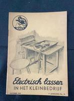 Electrisch lassen in het kleinbedrijf. 1e jaargang oct. 1949, Ophalen of Verzenden, Gelezen