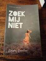 Zoek Mij Niet - Literaire Thriller van Sietske Scholten, Boeken, Ophalen of Verzenden, Zo goed als nieuw, Sietske Scholten, Nederland