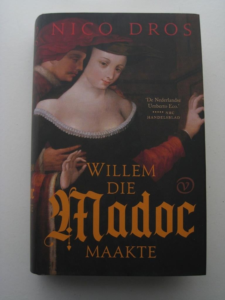 Nico Dros - Willem die Madoc maakte, Ophalen of Verzenden, Zo goed als nieuw, Nederland