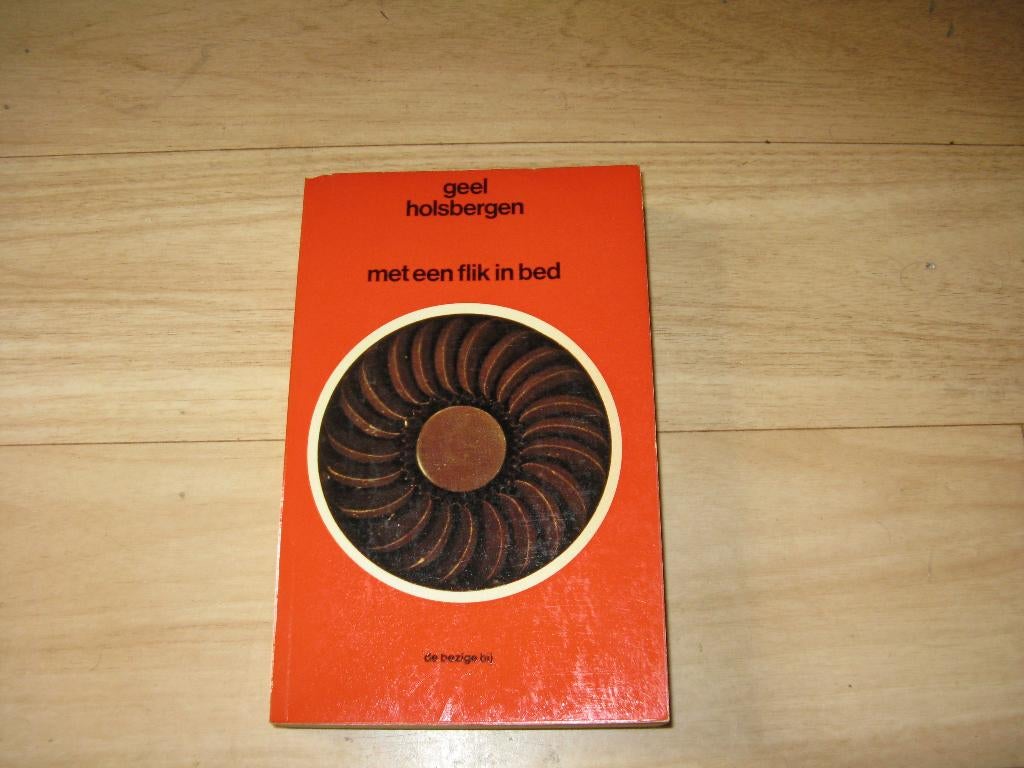 J.W. Holsbergen en Rudolf Geel - Met een flik in bed, Ophalen of Verzenden, Gelezen