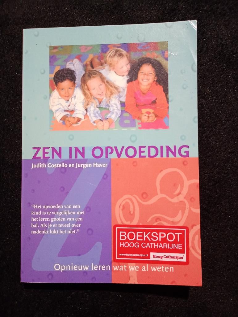 Costello e.a., Zen in opvoeding, Ophalen of Verzenden, Gelezen