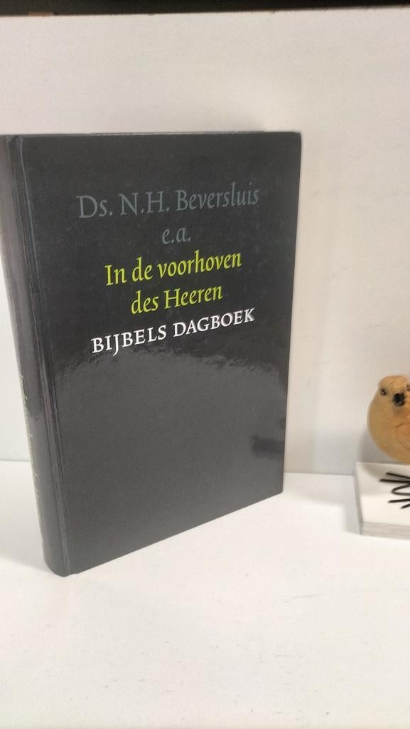 Beversluis, Ds. N.H.; In de voorhoven des Heeren (Bijbels da, Boeken, Ophalen of Verzenden, Gelezen, Christendom | Protestants