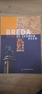 Breda Door De Eeuwen Heen, Ophalen of Verzenden