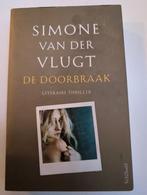 De Doorbraak - Simone van der Vlugt, Ophalen of Verzenden, Zo goed als nieuw, Simone van der Vlugt, Nederland