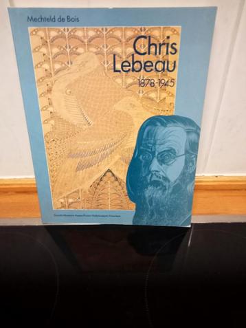 Prachtig mooi boek. Cris Lebeau. Mechteld de Bois.  beschikbaar voor biedingen