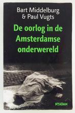 Middelburg, Bart - De oorlog in de Amsterdamse onderwereld, Boeken, Politiek en Maatschappij, Nederland, Gelezen, Verzenden