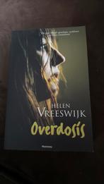 Helen Vreeswijk - Overdosis, Boeken, Ophalen of Verzenden, Zo goed als nieuw, Helen Vreeswijk