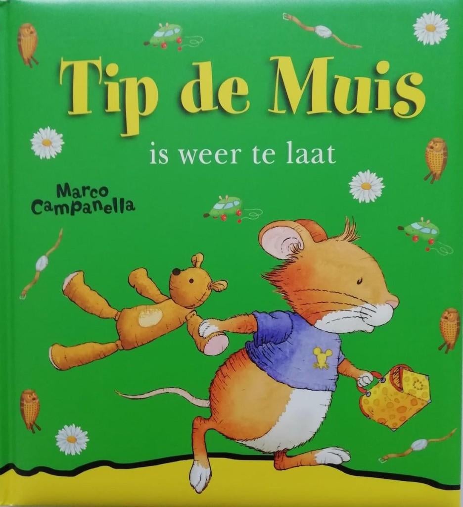 Kinderboek - Tip de Muis, Boeken, 3 tot 4 jaar, Ophalen of Verzenden, Zo goed als nieuw, Marco Campanella