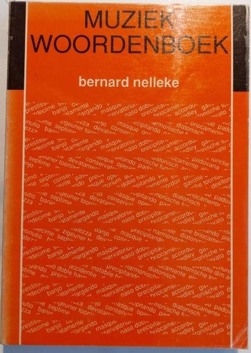 Bernard Nelleke muziekwoordenboek, Boeken, Advies, Hulp en Training, Gelezen, Ophalen of Verzenden