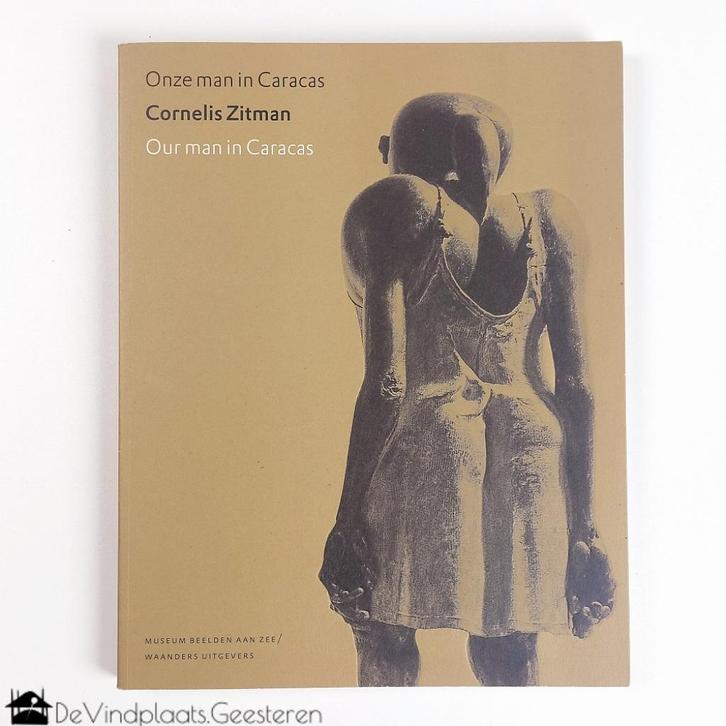 Cornelis Zitman - Onze man in Caracas, Boeken, Kunst en Cultuur | Beeldend, Zo goed als nieuw, Beeldhouwkunst, Ophalen of Verzenden