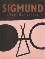 Sigmund Zevende sessie, Boeken, Stripboeken, Eén stripboek, Ophalen of Verzenden, Zo goed als nieuw