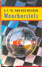 Weerborstels - A.F.Th. van der Heijden, Ophalen of Verzenden, Gelezen, Algemeen, A.F.Th. van der Heijden