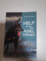 Help ik heb een asielhond! - Marian Werkman, Ophalen of Verzenden, Zo goed als nieuw, Overige onderwerpen, Marian Werkman