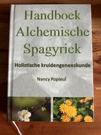 Nancy Popieul - Handboek Alchemische Spagyriek - Holistisch, Boeken, Kruiden en Alternatief, Ophalen of Verzenden, Nancy Popieul