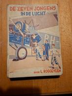 Leonard Roggeveen De Zeven jongens in de lucht, Ophalen of Verzenden, Leonard Roggeveen - Rie Cramer