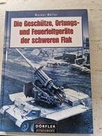Die Geschütze, Ortungs- & Feuerleitgeräte der schweren Flak, Verzamelen, Ophalen of Verzenden, Duitsland, Boek of Tijdschrift