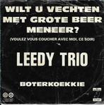 Leedy Trio - Wilt u vechten met grote beer meneer, Nederlandstalig, Ophalen of Verzenden, 7 inch, Zo goed als nieuw
