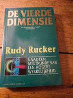 De vierde dimensie. Rudy Rucker., Boeken, Ophalen of Verzenden, Gelezen
