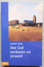 Hoe God verdween uit Jorwerd, Ophalen of Verzenden, Gelezen