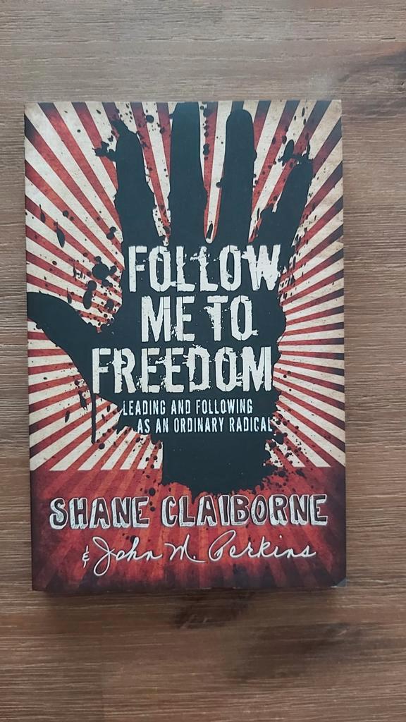 Follow me to Freedom - Shane Claiborne, Boeken, Godsdienst en Theologie, Zo goed als nieuw, Ophalen of Verzenden