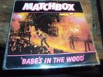 matchbox Babe s in the wood 218, Gebruikt, 7 inch, Single, Ophalen of Verzenden