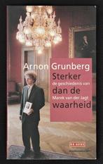 STERKER DAN DE WAARHEID - Arnon Grunberg, Ophalen of Verzenden, Nieuw, Nederland
