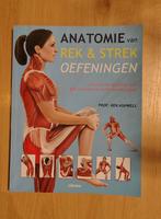 Anatomie van Rek & Strek Oefeningen - Zo goed als nieuw, Ophalen, Zo goed als nieuw, Gezondheid en Conditie, Prof. Ken Ashwell